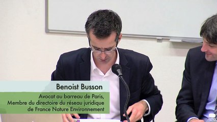 IEJUC-SFDE_"Le droit d'accès à la justice en matière d'environnement"-18-"Obtenir justice en matière d'environnement : le pt de vue des asso°", Benoist Busson, avocat barreau de Paris, membre du directoire réseau juridique de France Nature Environnement