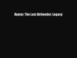 (PDF Download) Avatar: The Last Airbender: Legacy Download