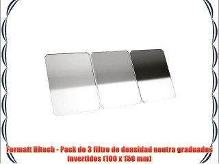 Formatt Hitech - Pack de 3 filtro de densidad neutra graduados invertidos (100 x 150 mm)