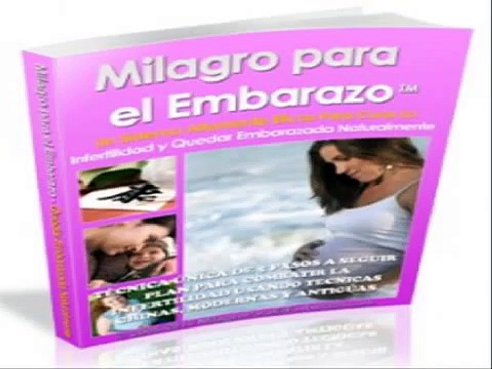 Milagro Para El Embarazo Testimonio - Milagro Para El Embarazo