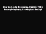 [PDF Download] Liber Mechanika (Dungeons & Dragons d20 3.5 Fantasy Roleplaying Iron Kingdoms