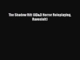 [PDF Download] The Shadow Rift (AD&D Horror Roleplaying Ravenloft) [Download] Online