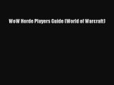 [PDF Download] WoW Horde Players Guide (World of Warcraft) [Download] Online