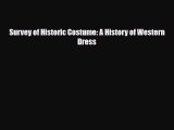 [PDF Download] Survey of Historic Costume: A History of Western Dress [PDF] Online