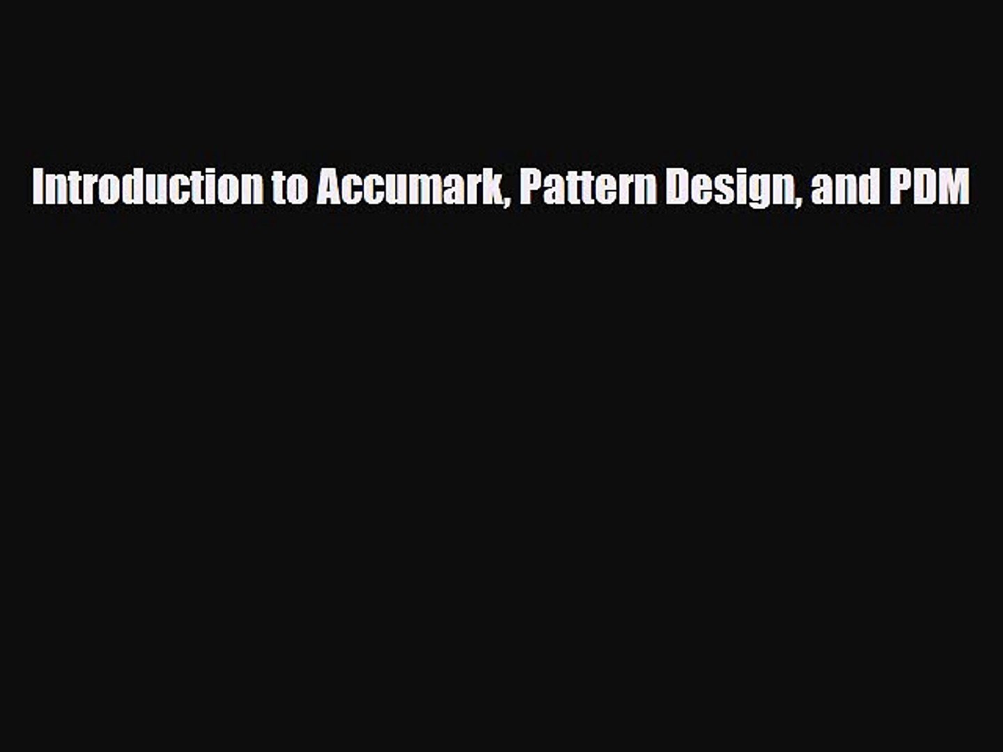 [PDF Download] Introduction to Accumark Pattern Design and PDM [Read] Full Ebook