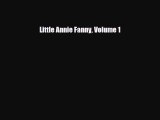 [PDF Download] Little Annie Fanny Volume 1 [Read] Online