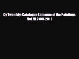 [PDF Download] Cy Twombly: Catalogue Raisonne of the Paintings Vol. VI 2008-2011 [Download]