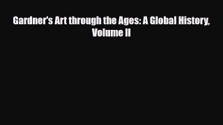 [PDF Download] Gardner's Art through the Ages: A Global History Volume II [PDF] Full Ebook
