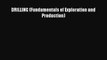 [PDF Download] DRILLING (Fundamentals of Exploration and Production) [PDF] Full Ebook