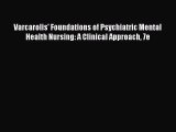 (PDF Download) Varcarolis' Foundations of Psychiatric Mental Health Nursing: A Clinical Approach