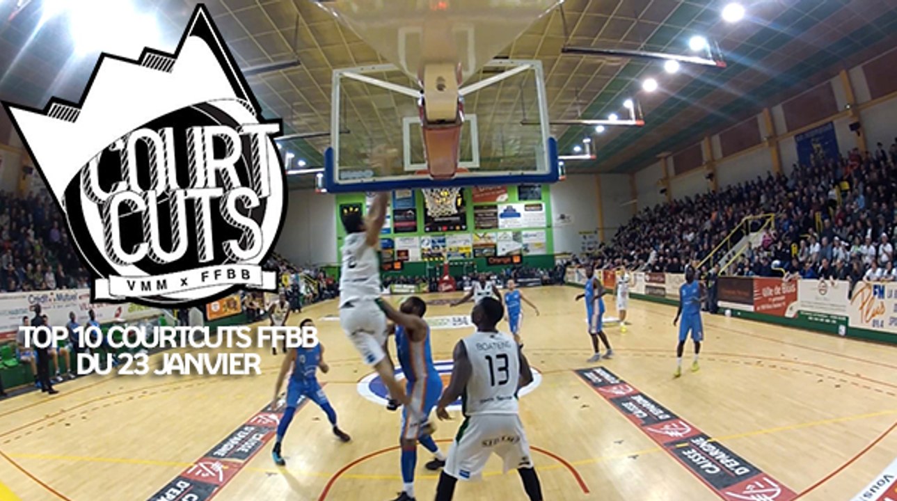 Top 10 CourtCuts FFBB du 23 janvier 2016