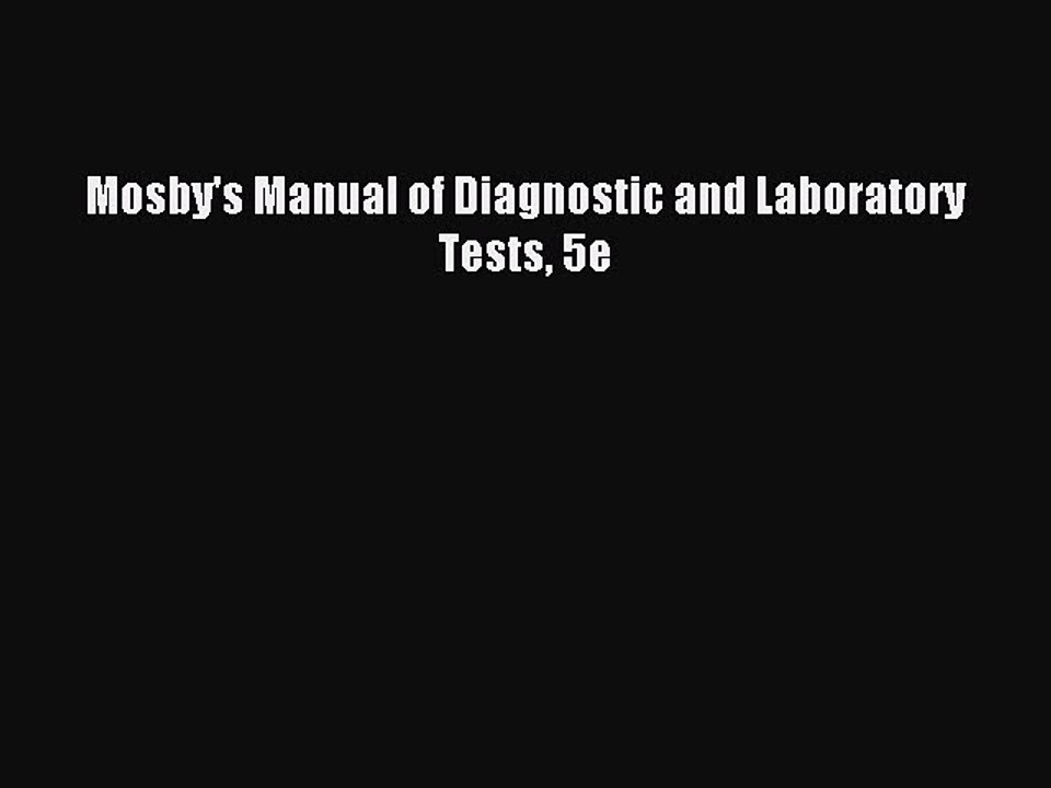(PDF Download) Mosby's Manual of Diagnostic and Laboratory Tests 5e PDF