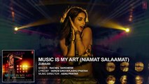 MUSIC IS MY ART (NIAMAT SALAAMAT) FULL AUDIO SONG - ZUBAAN_HD-720p_Google Brothers Attock