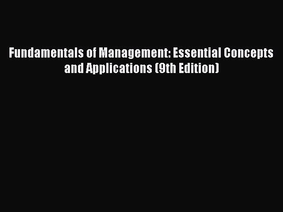 (PDF Download) Fundamentals of Management: Essential Concepts and Applications (9th Edition)