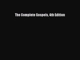 (PDF Download) The Complete Gospels 4th Edition PDF