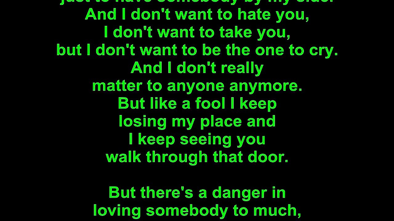 Don Henley – Sometimes Love Just Ain't Enough Lyrics