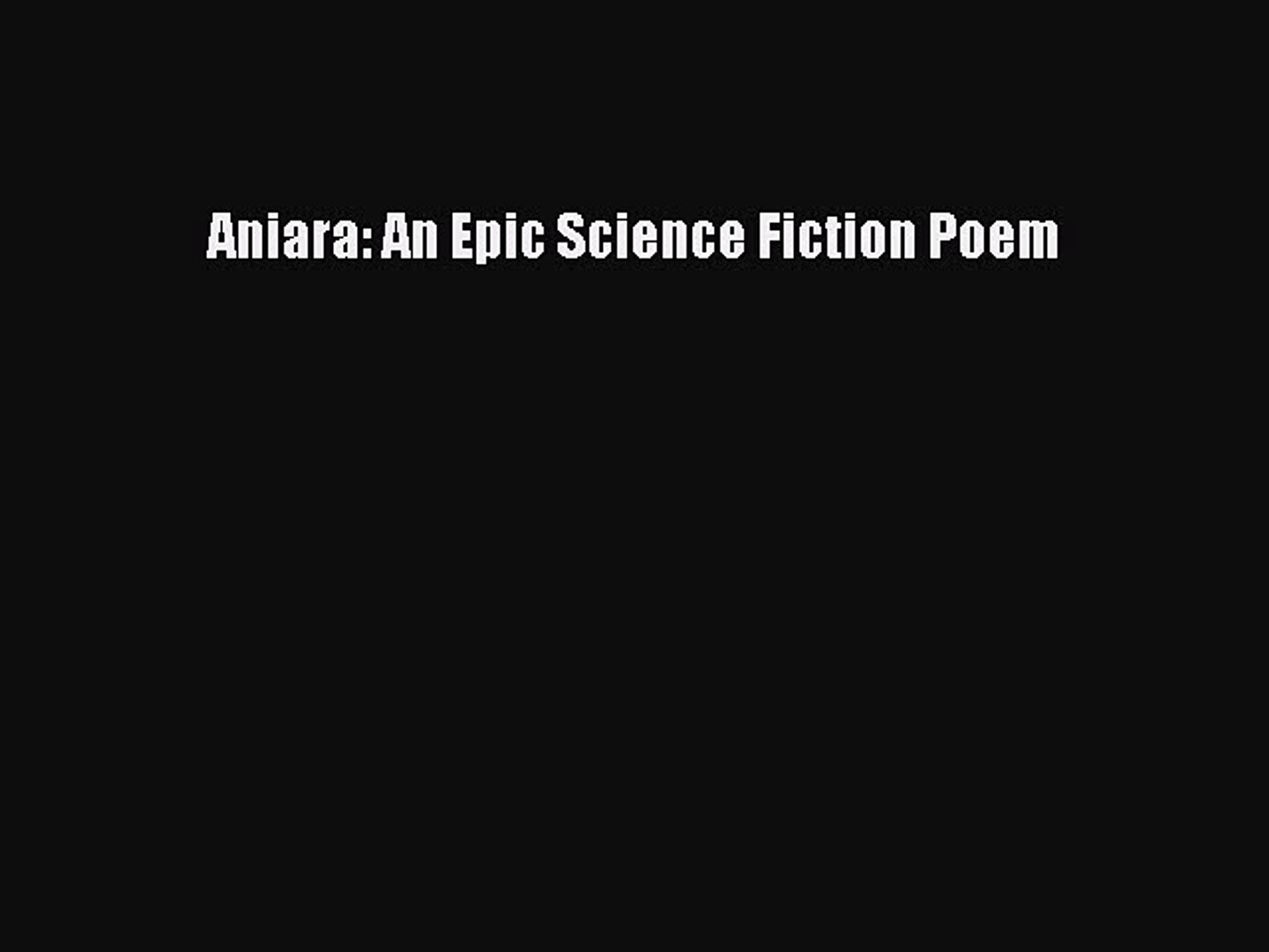 Pdf Download Aniara An Epic Science Fiction Poem Pdf Full Ebook Video Dailymotion