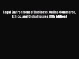 Legal Environment of Business: Online Commerce Ethics and Global Issues (8th Edition)  Free