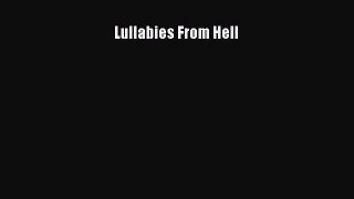 (PDF Download) Lullabies From Hell Read Online