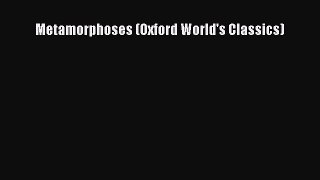 (PDF Download) Metamorphoses (Oxford World's Classics) PDF