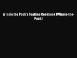 [PDF Download] Winnie the Pooh's Teatime Cookbook (Winnie-the-Pooh) [Download] Online