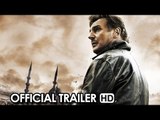 TAKEN 3 Official Trailer (2015) - Liam Neeson Movie HD