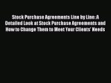 Stock Purchase Agreements Line by Line: A Detailed Look at Stock Purchase Agreements and How
