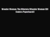 (PDF Download) Wonder Woman: The Hiketeia (Wonder Woman (DC Comics Paperback)) Read Online
