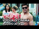 Voglia di Cinema Trailer Ufficiali dei film in Uscita ad Agosto 2014 - Movie HD