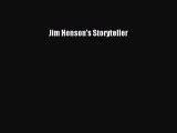 [PDF Download] Jim Henson's Storyteller [Download] Online