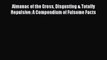 [PDF Download] Almanac of the Gross Disgusting & Totally Repulsive: A Compendium of Fulsome
