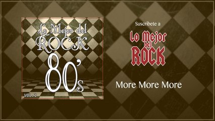 Lo Mejor del Rock de Los 80's - Vol. 1 - More More More
