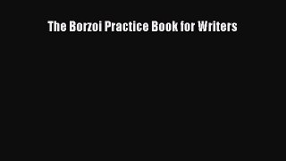 [PDF Download] The Borzoi Practice Book for Writers [Read] Online