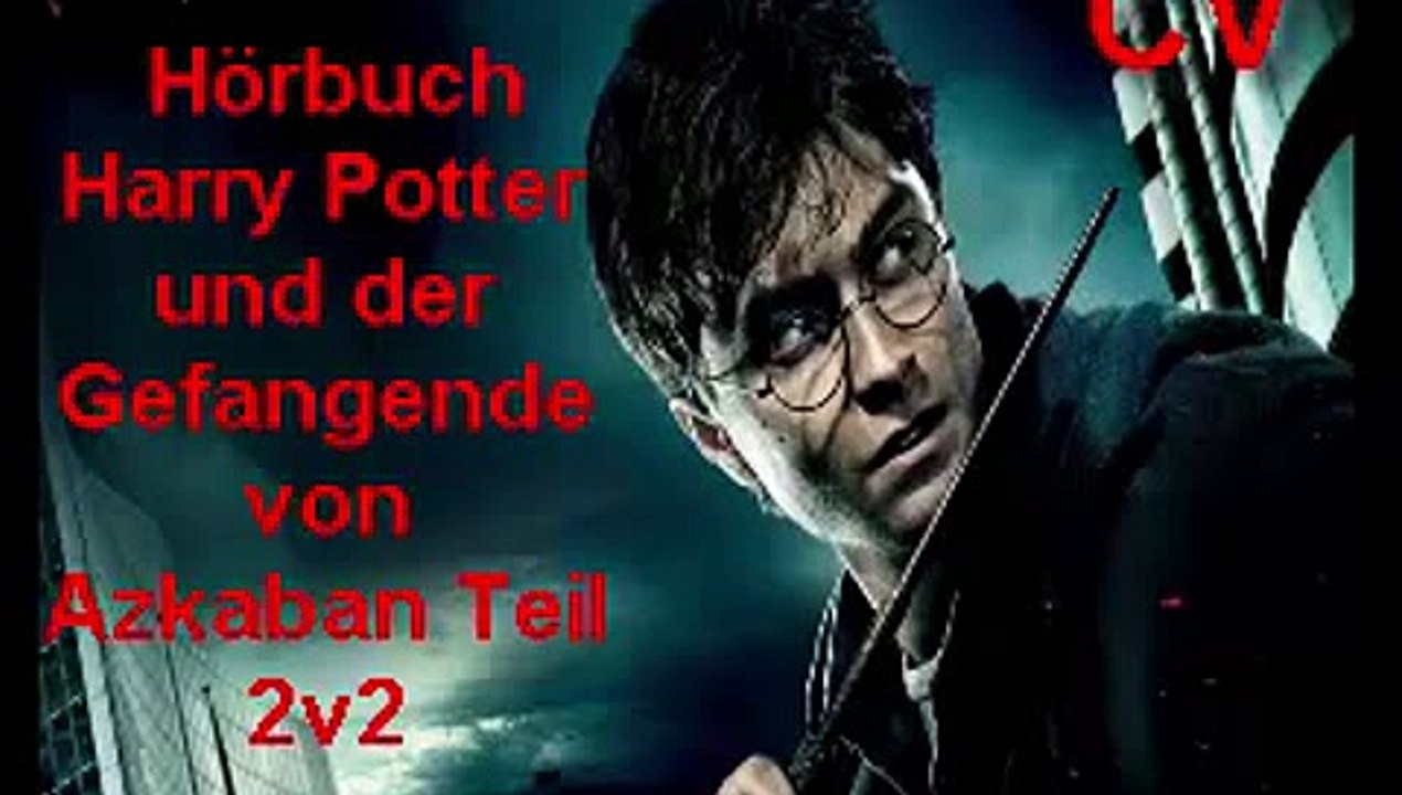 Hörbuch Harry Potter und der Gefangende von Azkaban Teil 2v2_Segment_0_mpeg4