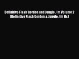 (PDF Download) Definitive Flash Gordon and Jungle Jim Volume 2 (Definitive Flash Gordon & Jungle