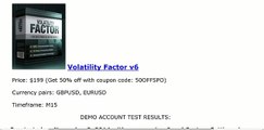 Forex robots for trade. Testing. Volatility Factor v6
