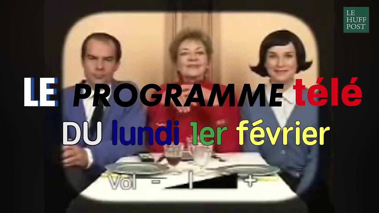Que regarder à la télé ce lundi 1 er février ?