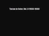 (PDF Download) Tarzan in Color Vol. 3 (1933-1934) Read Online