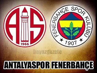 Antalyaspor-Fenerbahçe maçı z.t.kupası maçın özeti
