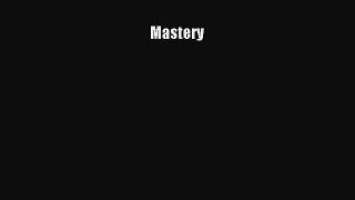 Mastery  Free Books