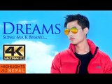 DREAMS Nepali Movie Song | Ma Ke Bhanu | Anmol K.C, Samragyee R.L Shah, Bhuwan K.C 2016 4K