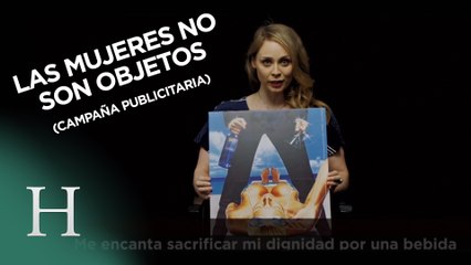 Las mujeres no son objetos - Campaña publicitaria