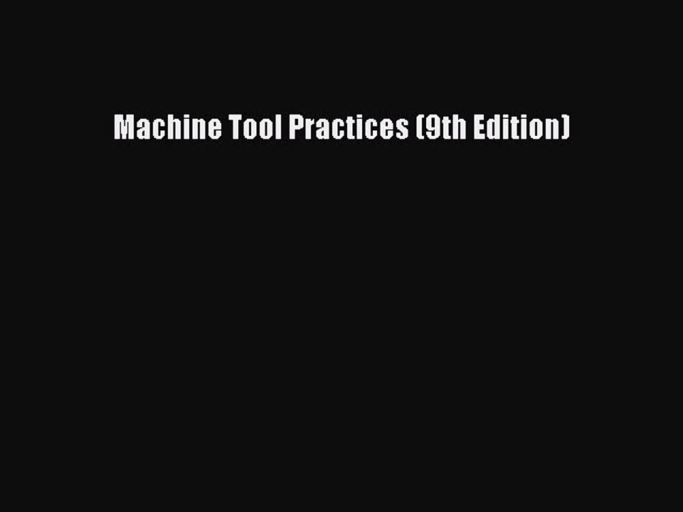machine tool practices 9th edition pdf download