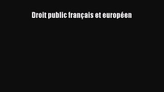 [PDF Download] Droit public français et européen [Download] Full Ebook
