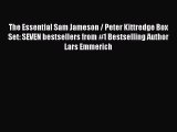 The Essential Sam Jameson / Peter Kittredge Box Set: SEVEN bestsellers from #1 Bestselling