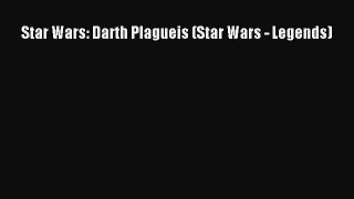 (PDF Download) Star Wars: Darth Plagueis (Star Wars - Legends) Download