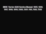 (PDF Download) BMW 7 Series (E38) Service Manual: 1995 1996 1997 1998 1999 2000 2001: 740i