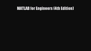 MATLAB for Engineers (4th Edition)  Free Books