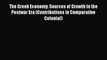 The Greek Economy: Sources of Growth in the Postwar Era (Contributions in Comparative Colonial)