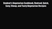 Student's Vegetarian Cookbook Revised: Quick Easy Cheap and Tasty Vegetarian Recipes  PDF Download